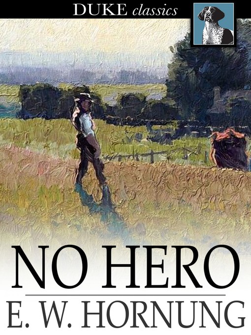 Title details for No Hero by E. W. Hornung - Wait list